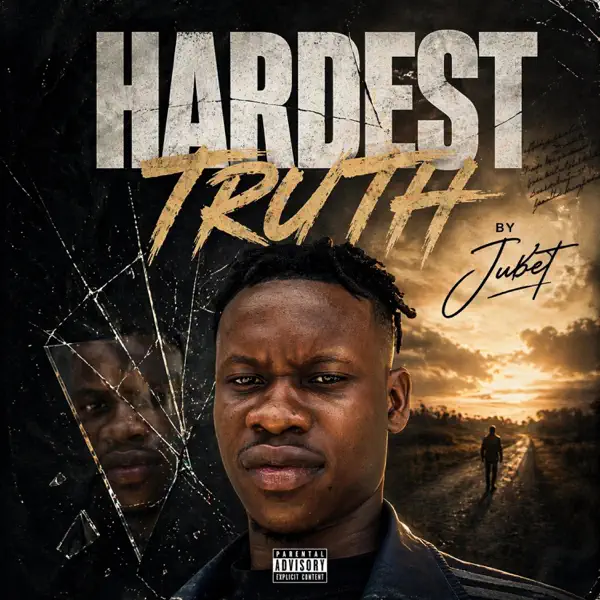 Jubet - Hardest Truth (Download Mp3)